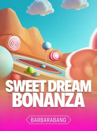 Sweet Dream Bonanza