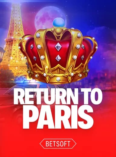 Return to Paris